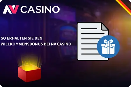 NV Casino Welcome Bonus in 3 Schritten aktivieren